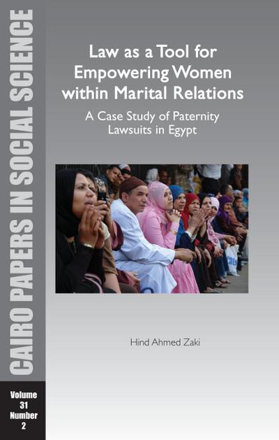 Law as a Tool for Empowering Women Within Marital Relations: A Case Study of Paternity Lawsuits in Egypt