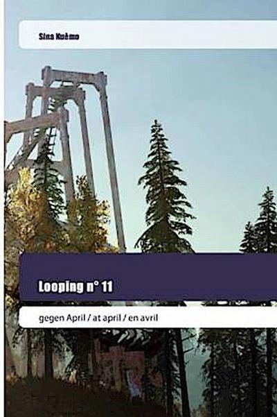 Looping n° 11