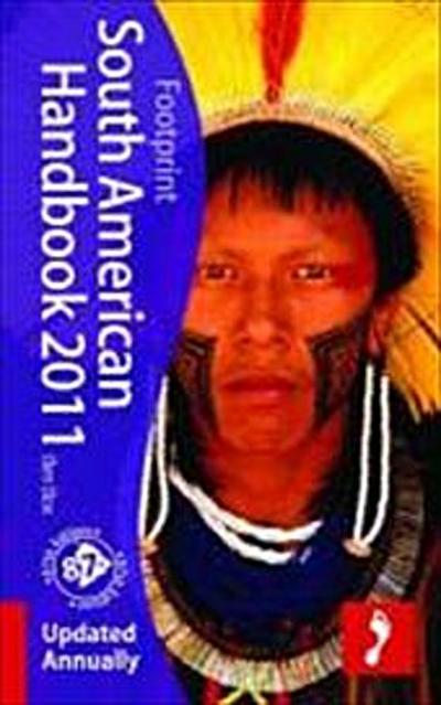 South American Handbook 2011 (Footprint South American Handbook)