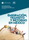Emigración, tránsito y retorno en México