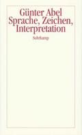 Sprache, Zeichen, Interpretation