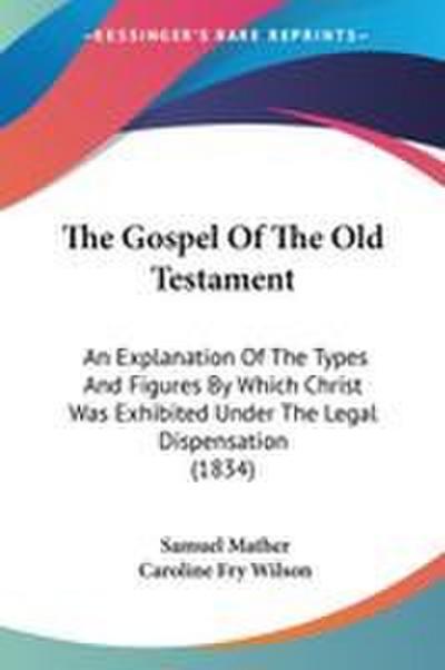 The Gospel Of The Old Testament