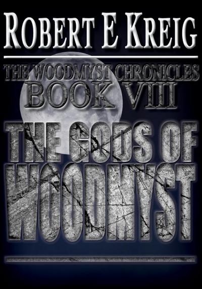 The Gods of Woodmyst