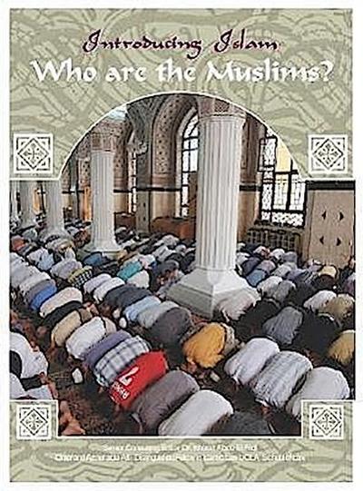 WHO ARE THE MUSLIMS