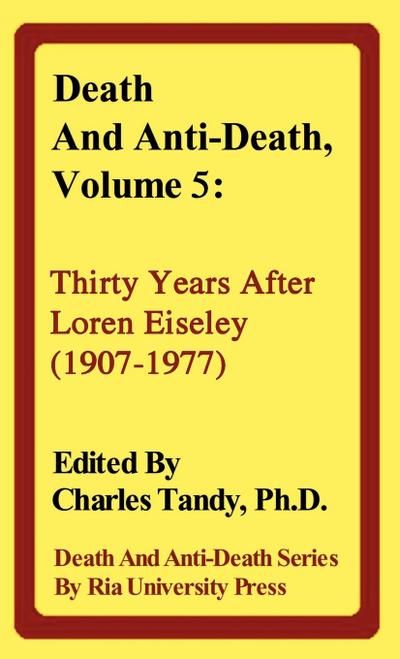 Death and Anti-Death, Volume 5