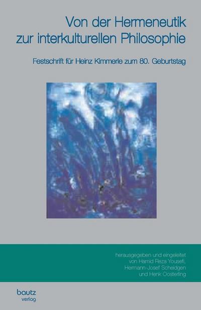 Von der Hermeneutik zur interkulturellen Philosophie