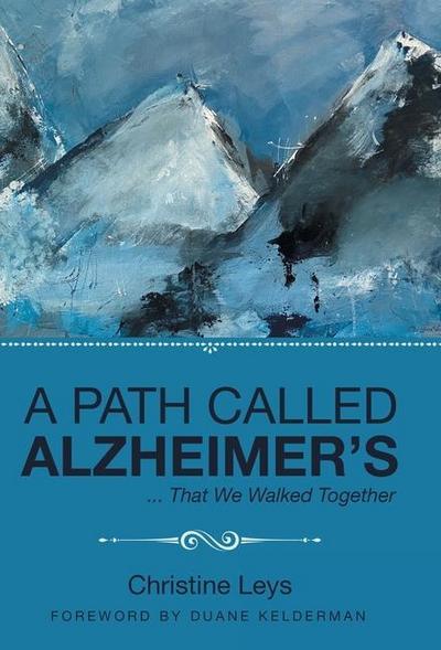 A Path Called Alzheimer’s