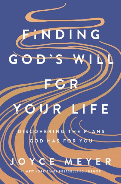 Finding God’s Will for Your Life