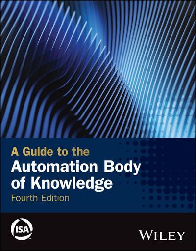 A Guide to the Automation Body of Knowledge