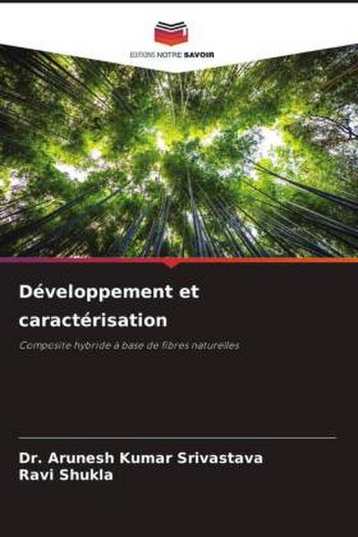 Développement et caractérisation
