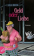 Geld oder Liebe