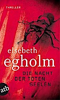 Die Nacht der toten Seelen von Elsebeth Egholm | Ebook