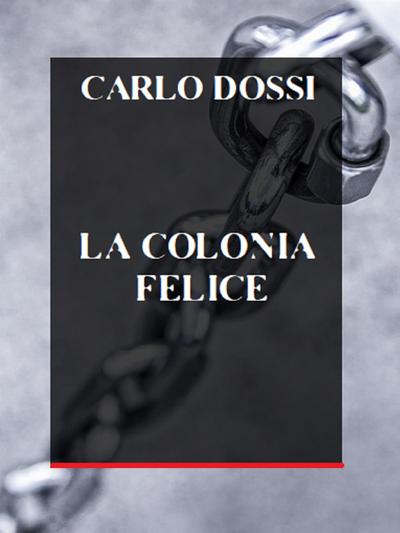 La colonia felice