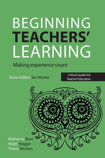 Beginning Teachers’ Learning