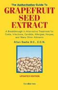 The Authoritative Guide to Grapefruit Seed Extract