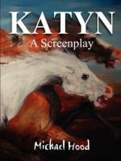 KATYN   A Screenplay