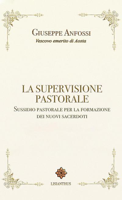 Anfossi, G: Supervisione pastorale. Sussidio pastorale per l