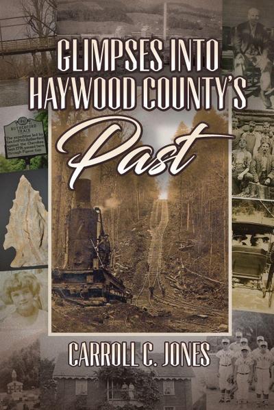 Glimpses into Haywood County’s Past
