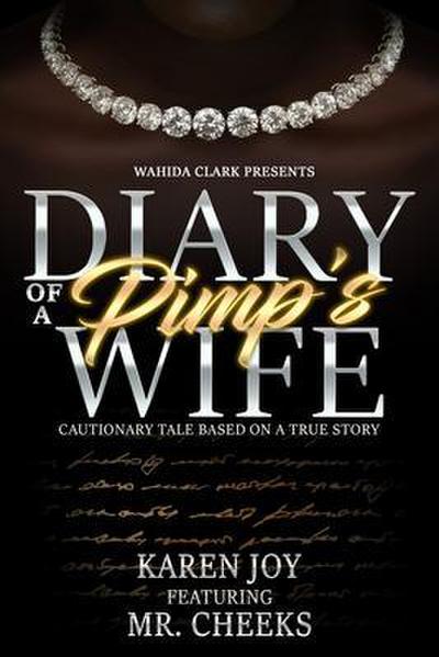 Diary of a Pimp’s Wife