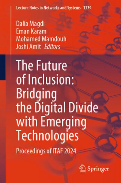 The Future of Inclusion: Bridging the Digital Divide with Emerging Technologies