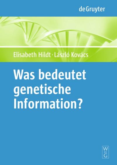 Was bedeutet "genetische Information"?