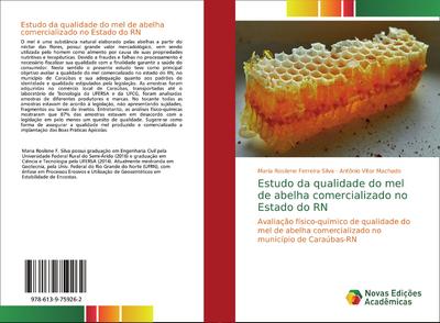 Estudo da qualidade do mel de abelha comercializado no Estado do RN