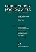 Jahrbuch der Psychoanalyse 72: Liebe