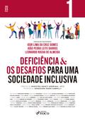 Deficiência & os desafios para uma sociedade inclusiva - Vol 01