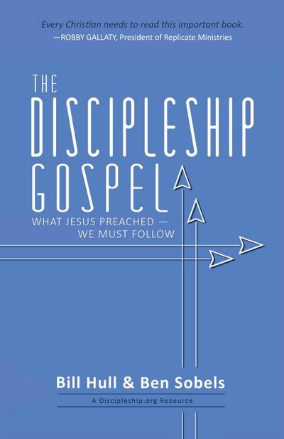 The Discipleship Gospel