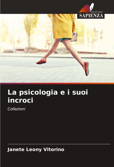 La psicologia e i suoi incroci