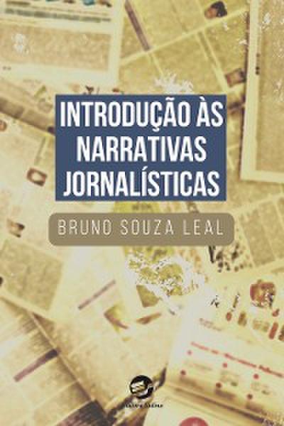 Introdução às Narrativas Jornalísticas