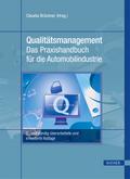 Qualitätsmanagement - Das Praxishandbuch für die Automobilindustrie von Claudia Brückner | Ebook
