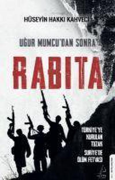 Ugur Mumcudan Sonra Rabita