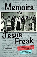 Memoirs of a Jesus Freak