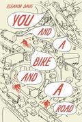 You and a Bike and a Road
