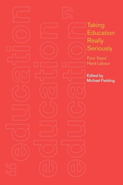 Taking Education Really Seriously