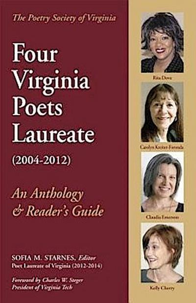 Four Virginia Poets Laureate(2004-2012): An Anthology & Reader’s Guide