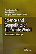 Science and Geopolitics of The White World