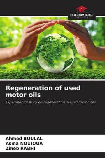 Regeneration of used motor oils
