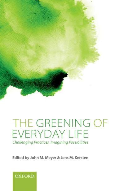 The Greening of Everyday Life