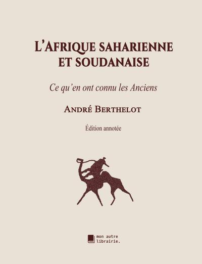 L’Afrique saharienne et soudanaise