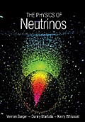 The Physics of Neutrinos