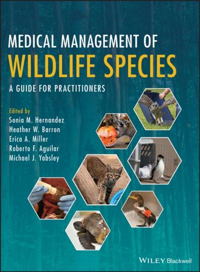 Medical Management of Wildlife Species