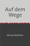 Auf dem Wege