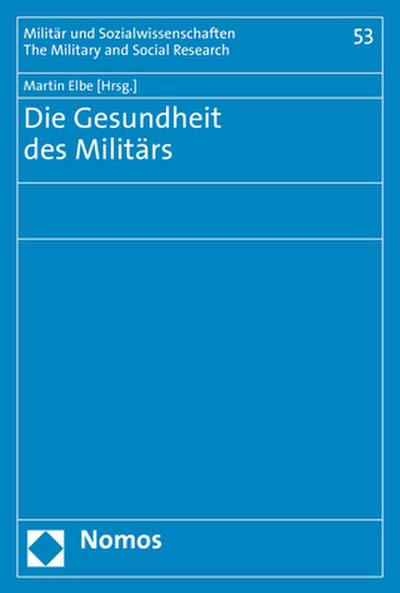 Die Gesundheit des Militärs