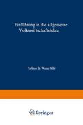 Einführung in die Allgemeine Volkswirtschaftslehre