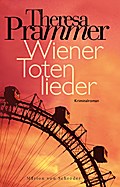Ein Carlotta-Fiore-Krimi: Wiener Totenlieder: Kriminalroman