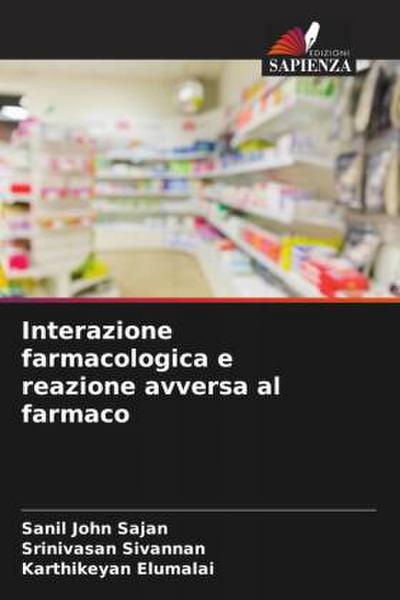 Interazione farmacologica e reazione avversa al farmaco