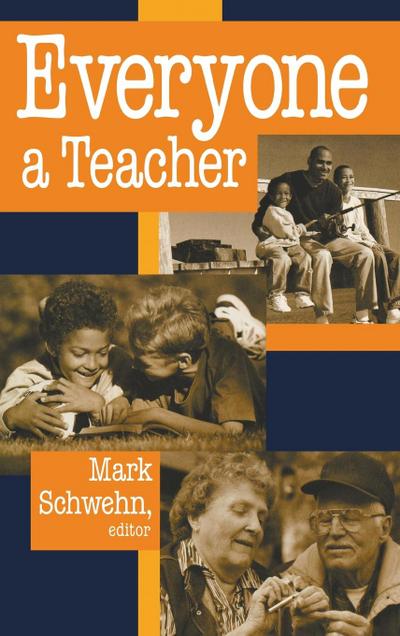 Everyone a Teacher