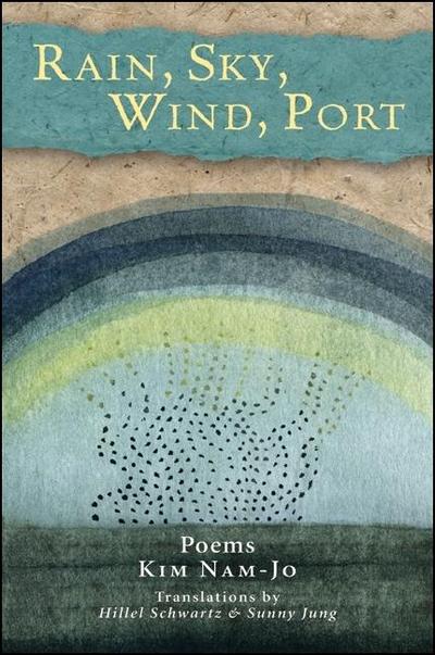 Rain, Sky, Wind, Port: Poems